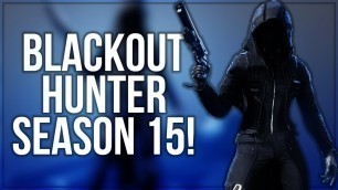 'How To Make A Blackout Hunter Set In Season 15! - Destiny 2 Fashion'