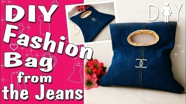 'Fashion Bag from old Jeans DIY Tutorial | How to make a Bag without Patterns'