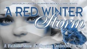 'PART II: \"A RED WINTER STORM\" A FASHION SHOW DEDICATED TO TEEN SUICIDE'