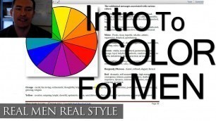 'Color & Men\'s Clothing Video - Style System August Announcement - Mens Color Wheel Guide'