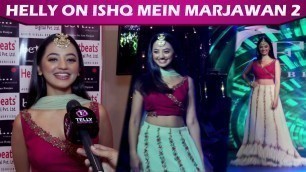 'Helly Shah Interview -  On Ishq Mein Marjawan 2, Dazzles On Ramp At Beti Fashion Show 2020'