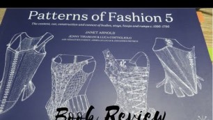 'Patterns of Fashion 5 | Janet Arnold | Book Review'