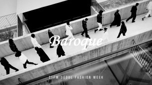 'BAROQUE | Fall/Winter 2021 | Seoul Fashion Week'