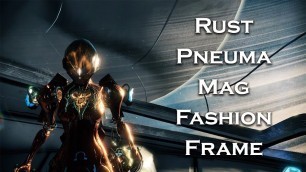 'Warframe: Rust Pneuma Mag (Fashion Frame)'