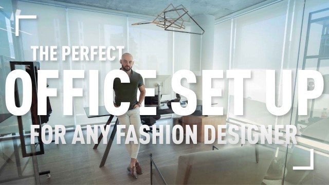 'The Perfect Office Set Up For Any Fashion Designer'