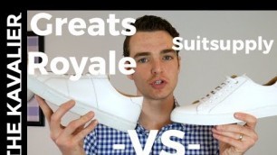 'White Sneakers: Greats Royale v Suitsupply | Luxury Leather Sneakers Under $200'