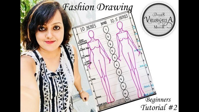 'How to Draw | 10 & 10.5 HEADS CROQUIS |Fashion drawing for beginners| TUTORIAL#2 | DesignerVrushaliA'