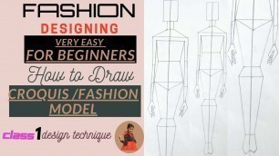 'How to draw your own Croquis |Drawing fashion model |step by step explained |for beginners'
