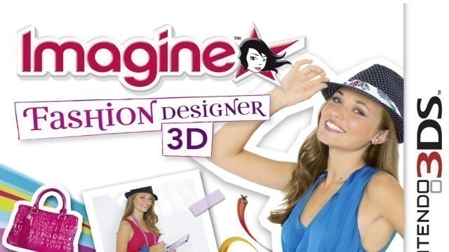 'Imagine Fashion Designer 3D Gameplay (Nintendo 3DS) [60 FPS] [1080p]'