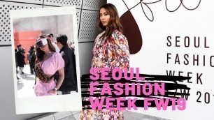 'Seoul Fashion Week Vlog - BTS from streetwear to the runway - FW19'