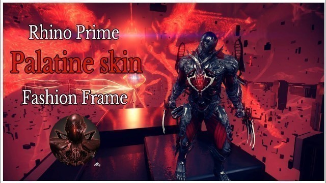 'Warframe [PS4] Rhino Palatine skin fashion Frame'