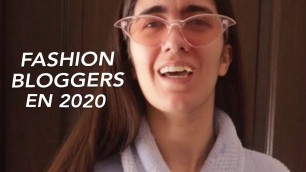 'FASHION BLOGGERS EN 2020'