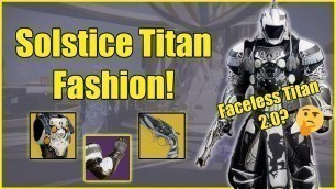 'The Peak of Solstice Titan Fashion!'