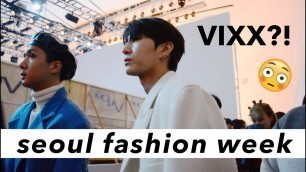 'The day I met VIXX @  Seoul Fashion Week | Vlog'