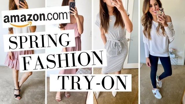 'Spring Amazon Fashion Faves + Try-On Haul!!!'