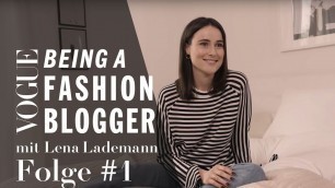 'Being a Fashion Blogger mit Lena Lademann #1: Make yourself into a brand | VOGUE Business Insights'