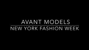 'AVANT MODELS - New York Fashion Week s/s 2019'