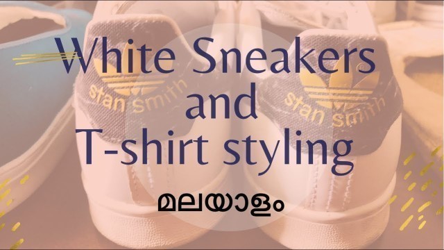 'Men T-shirt Styling With White Sneakers Malayalam ~ Men\'s fashion kerala ~adidas stansmith'
