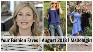 'Your Fashion Faves | August 2018 | MsGoldgirl'