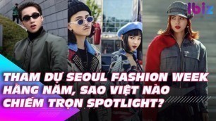 'Tham dự Seoul fashion week hằng năm, sao Việt nào chiếm trọn spotlight? #shorts'