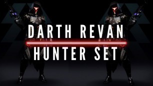 'Destiny 2 Hunter Fashion | Darth Revan Inspired'