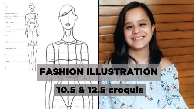 'FASHION ILLUSTRATION : 10.5\" and 12.5\" croquis for beginners.'