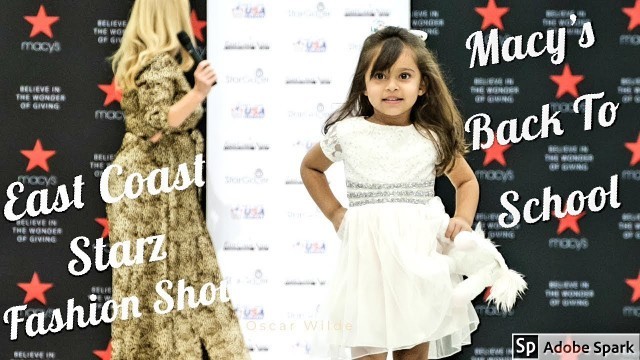 'Macy\'s Back to School | Kids Fashion Show | StarzEastCoast | Fun | Friends | OneDreamOneTeam'
