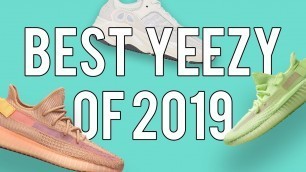 'TOP 10 ADIDAS YEEZYS FOR 2019 (FOR Q1)'
