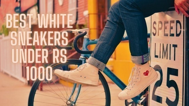 'Best white sneakers for men under 1000  | #shorts#viral#whitesneakers'