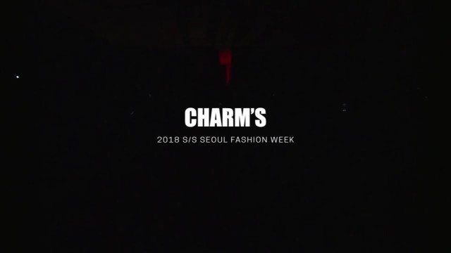 'CHARM’SㅣSeoulFashionWeek Spring Summer 2018'