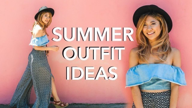 'Summer Fashion Trends Lookbook 2016! 6 Outfit Ideas'