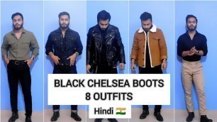'How to style Chelsea boots : 8 outfits with black Chelsea boots | Men\'s Fashion (Hindi) 