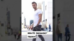 'WHITE SNEAKERS STYLES MEN 2021||Men\'s fashion||Whatsapp status||fashionshots||#shorts'