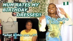 'My NIGERIAN mum RATES my 19th Birthday Dresses!! PLT try-on haul hehehe'