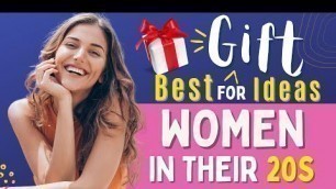 'Top 10 Gifts for Women In Their 20s! (Fashion, beauty, and MORE!)'
