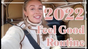 'MY 2022 FEEL GOOD ROUTINE // Fashion Mumblr Vlogs'