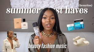 'SUMMER FAVS AND MUST HAVES | Beauty, Fashion & Music!'