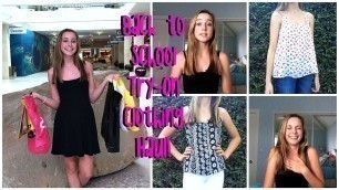 'Back to School Try-On Clothing Haul! Charlotte Russe, Forever 21, Qrew, Tilly\'s, H&M, and Hollister'
