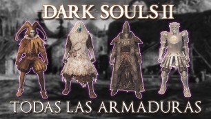 'Todas las armaduras de Dark Souls 2 (+DLCs)'