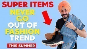 '7 Fashion Things will NEVER Go Out Of TREND | Best Summer Fashion 2021'