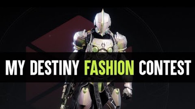 'Announcement: My First Destiny 2 Transmog Fashion Contest'