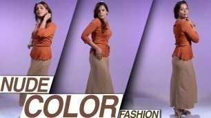 'Experience the \'Nude Color\' Fashion'