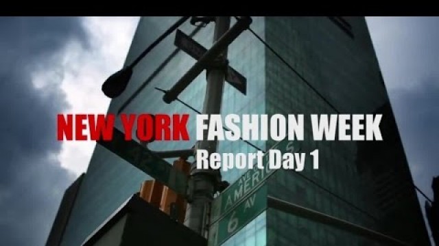 'NEW YORK Fashion Week Spring 2016 Report Day 1 by Fashion Channel'