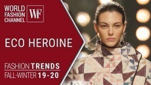 'Eco heroine | Fashion trends fall winter 19/20'