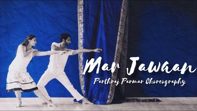 'Mar Jawaan Dance Cover by Parthraj Parmar | Fashion Movie'