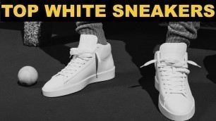 'TOP WHITE SNEAKERS YOU SHOULD BUY FOR SUMMER 2021'