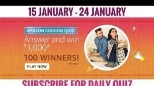 'Amazon Fashion Quiz Answers Today | Win 1000 Amazon Pay Balance | 15 January 2021'