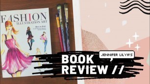 'Jennifer Lilya Fashion Illustration Book Review'