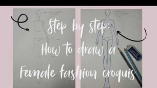 'HOW TO DRAW A FASHION CROQUIS/ FIGURE- STEP BY STEP'
