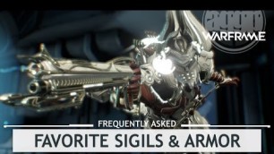 'Warframe FAQ: Favorite Sigils, Armor, & Gender Swapping Frames [dressedtokill]'